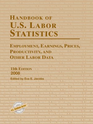 cover image of Handbook of U.S. Labor Statistics 2008